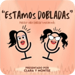podcast estamos dobladas
